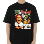 Elf Will Ferrell Chrismas Shirt