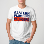 Eastern Plumbing Plungers Shirt