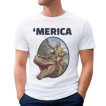 Teddy Roosevelt Allosaurus TR Merica Shirt