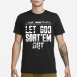 Andrew Barber Clipse Let God Sort Em Out Shirt