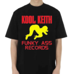 Ultraman7000 Kool Keith Funky Ass Records Shirt