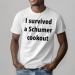 I Survived A Schumer Cookout Shirt