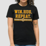 Bruins Win Hug Repeat 2024 Shirt