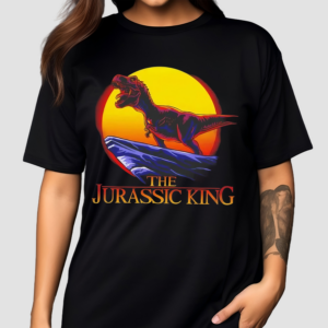 The Jurassic King Shirt