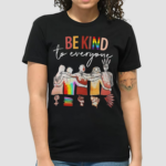 LASFOUR Lgbt Be Kind to Everyone 3D All Over Printed Shirts for Pride Month