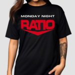 Monday Night Ratio Shirt