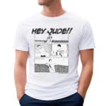 Captured Moments Hey Jude Shirt