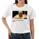 yecandyusa Trisha Crying On My Kitchen Floor Again Shirt