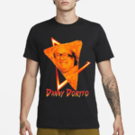 Danny Dorito Shirt