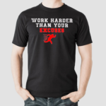 Work Harder Than Your Excuses Runner Vintage Painting 2024 Shirt