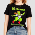 Shrekira Oh Baby When You Talk Like That You Make An Ogre Go Mad Shirt