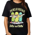 Pickle Squad Dillin And Chillin 2024 Shirt