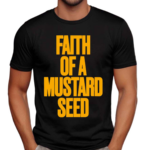 Nfr Podcast Faith Of A Mustard Seed Shirt