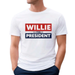 Willie For President 2024 Willie Nelson Shirt