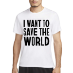 Chris Packham I Want To Save The World Shirt