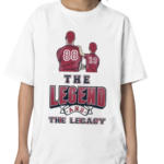 The Legend And The Legacy Shirt