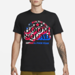 Boom Squad If I Run You Run America Shirt