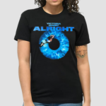 2024 Victoria MoneT Alright Shirt