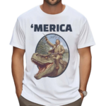 Teddy Roosevelt Allosaurus TR Merica Shirt