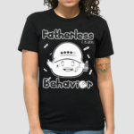 Metokur Fatherless Behavior Shirt