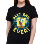 SpongeBob Best Dad Ever Father’s Day 2024 Shirt