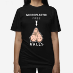 Luke Rudkowski Microplastic Free Balls Shirt