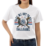 Women’s New York Yankees Take Me Out To The Ballgame Shirt