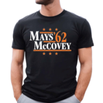 Mays 62 Mccovey Text Shirt