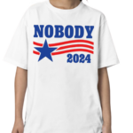 Shitheadsteve Nobody 2024 Shirt