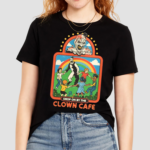 Drop On By The Clown Cafe Shirt