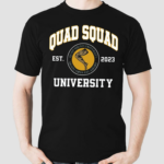 Quad Squad University Shirt