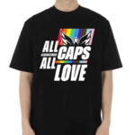 All Capital Pride 2024 Caps All Love Shirt