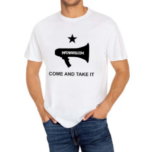 Infowars.com Come And Take It Shirt