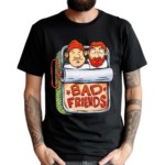 Bad Friends Beastie Friends Shirt