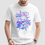 Rabbit Thats Enuff Outta You Shirt