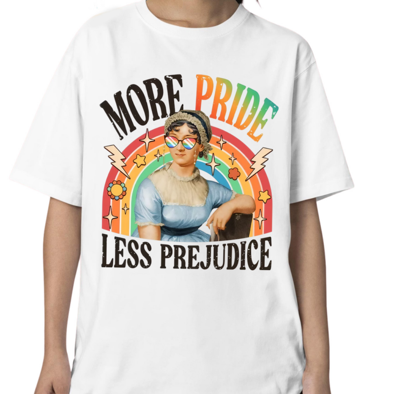 Jane Austen More Pride Less Prejudice Pride Month Shirt