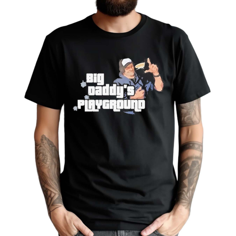 Big Daddys Playground Shirt