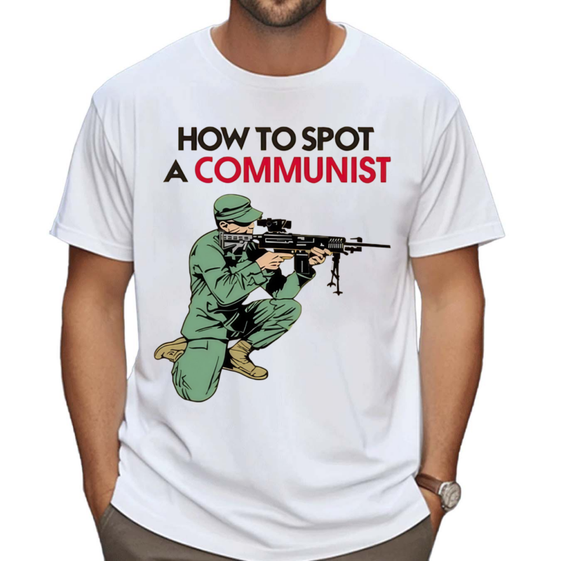 Matt Maddock How To Spot A Communist Shirt