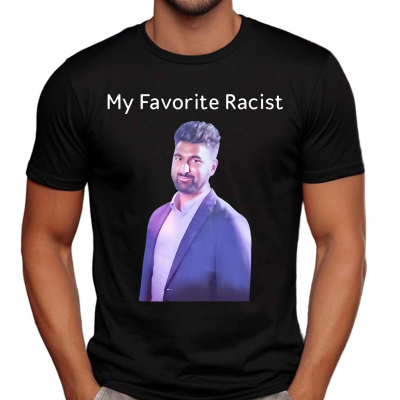 Professeur My Favorite Racist Shirt