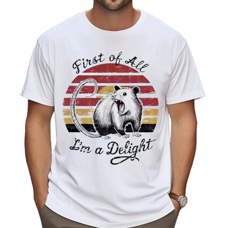 Vintage First Of All Im A Delight PNG Shirt