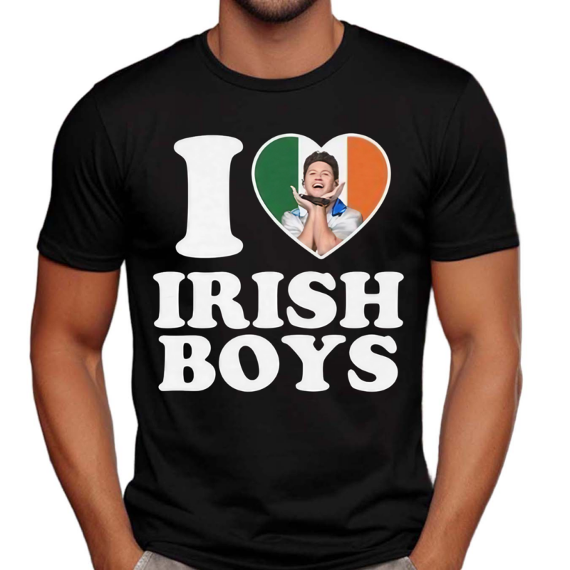 Niall Horan I Love Irish Boys Shirt