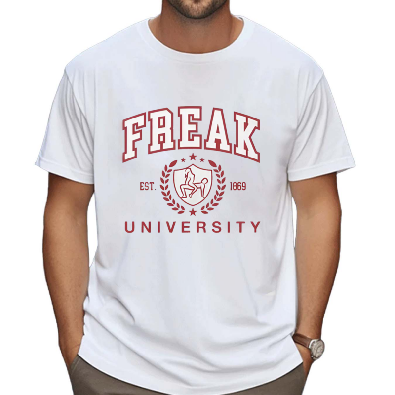 Freak University Est 1869 Shirt