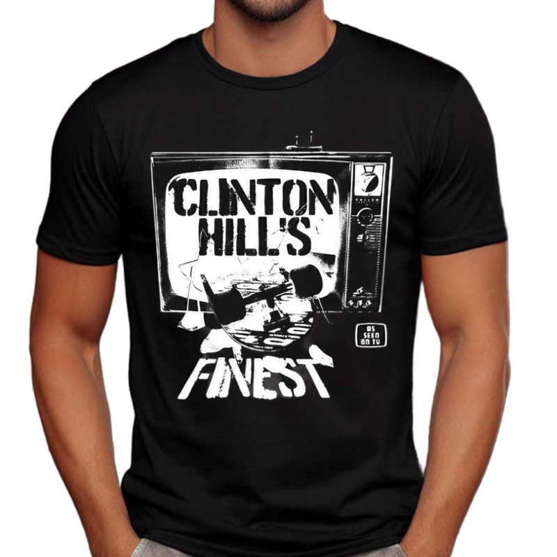 Jay Critch Merch Clinton Hill Finest As Seen On Tv Shirt