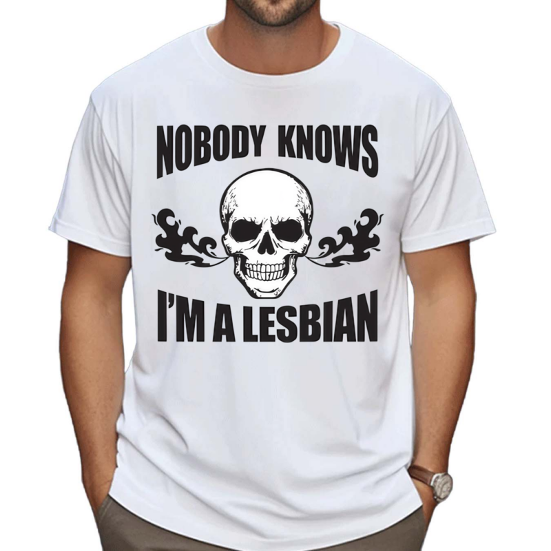 Nobody Now I’m A Lesbian Shirt