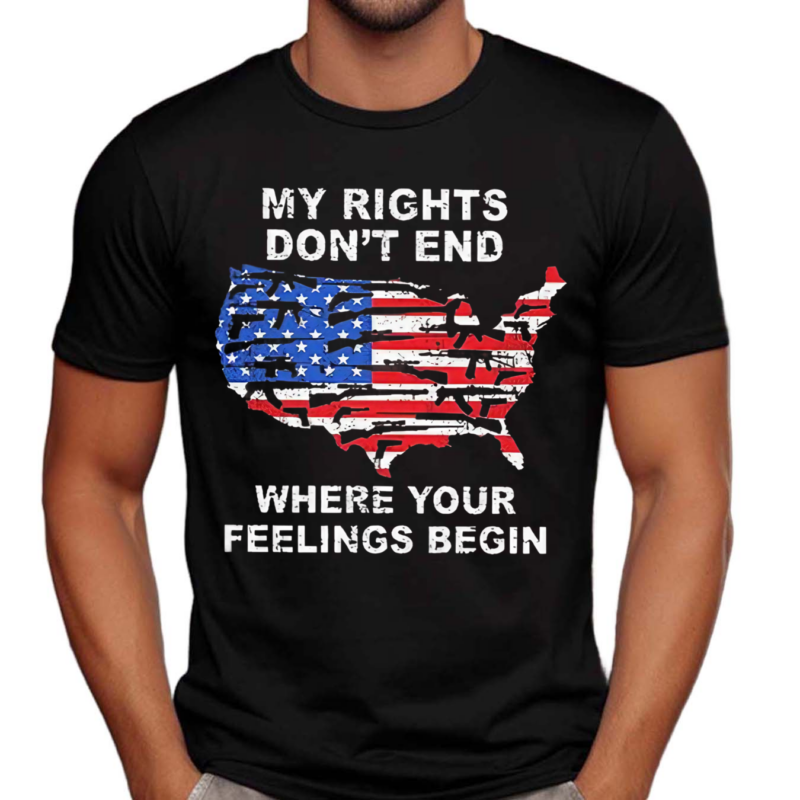 My Rights Dont End Where You Feelings Begins Shirt