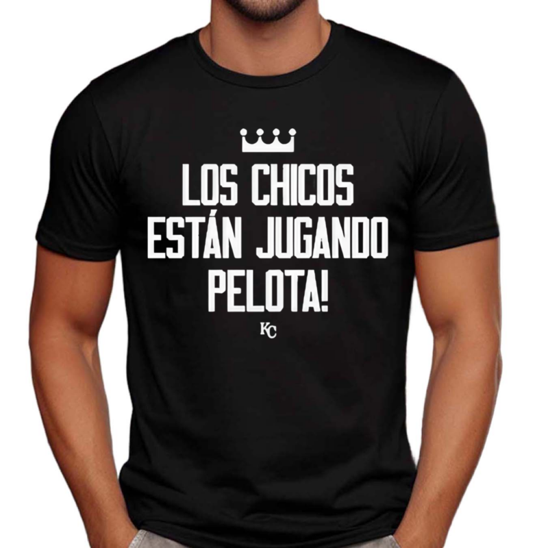 Los Chicos Estan Jugando Pelota Shirt