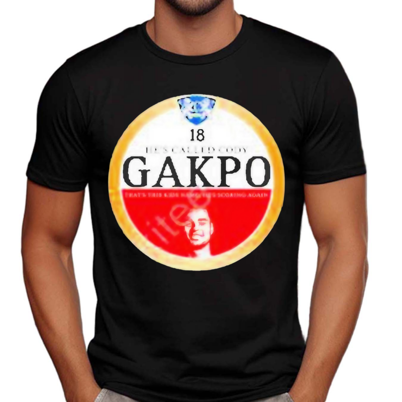 He’s Called Cody Gakpo Shirt