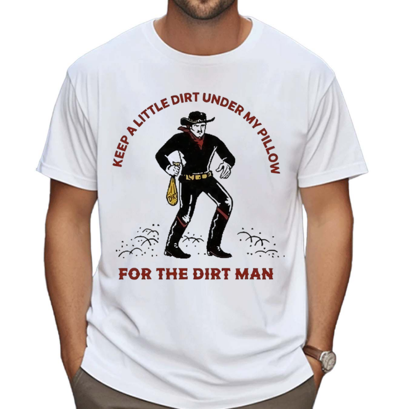 Cartervailmusic Dirt Man Shirt