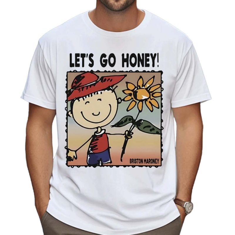 Lets Go Honey Shirt