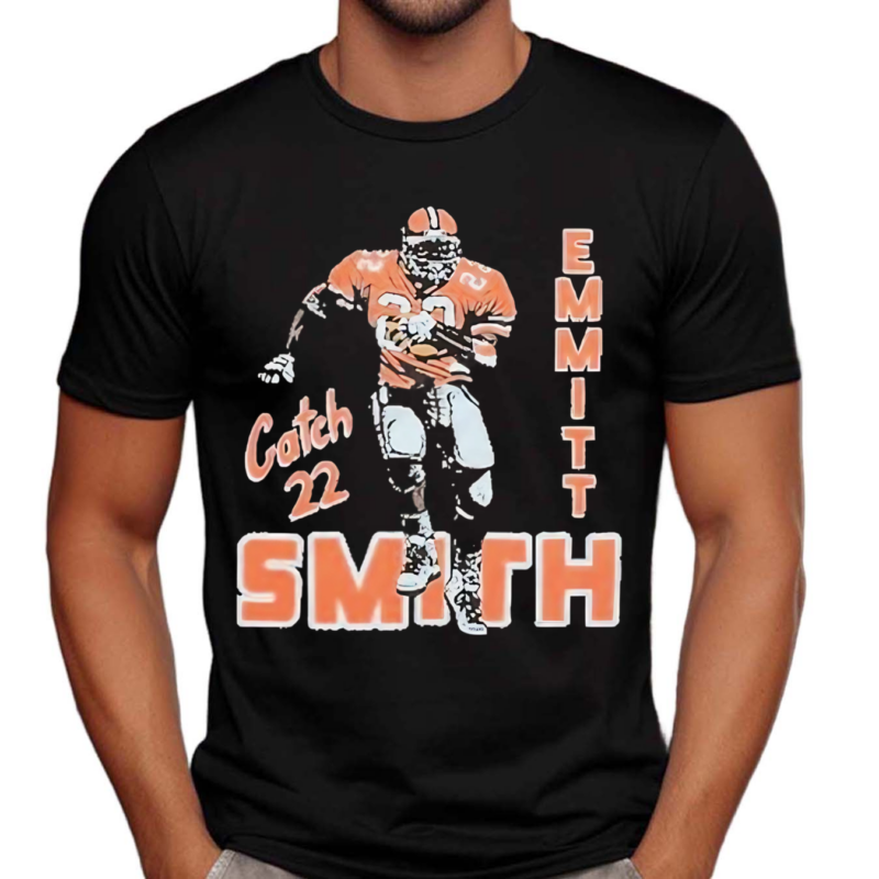 Emmitt Smith Catch 22 Shirt